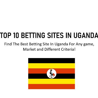 Top 10 Betting Sites In Uganda