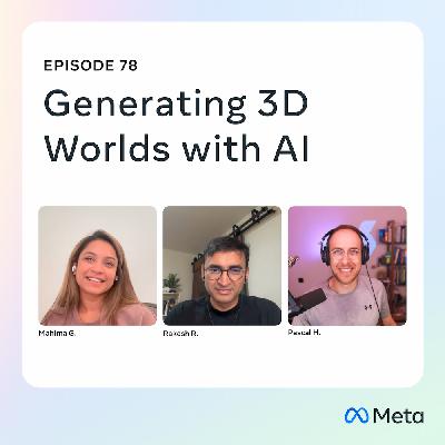 78: Generating 3D Worlds with AI