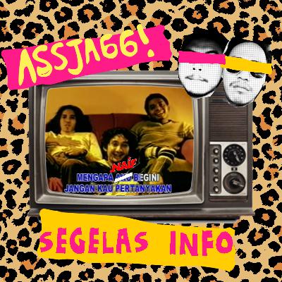 JANGAN TERLALU N.A.I.F (Segelas Info)