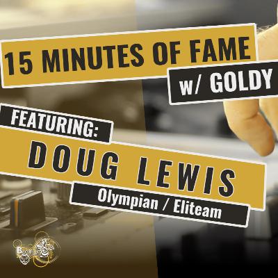 15 M.o.F. - Doug Lewis (Olympian / Eliteam)