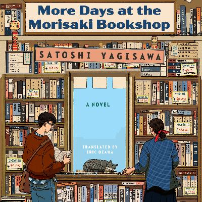 Get [pdf] BOOK More Days at the Morisaki Bookshop (Days at the Morisaki Bookshop, #2) by Satoshi Yagisawa