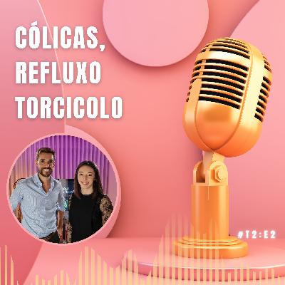 Cólicas, Refluxo e Torcicolo no Mundo dos Bebés