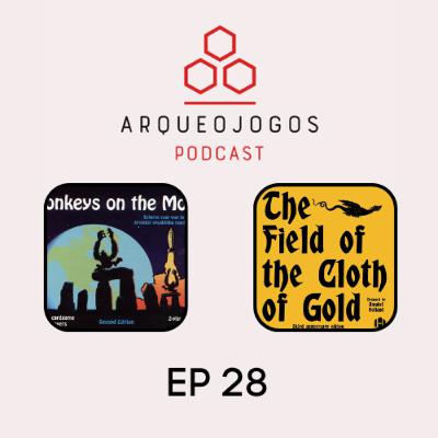 Arqueojogos - #ep28 - Monkeys on the Moon e The Field of the Cloth of Gold