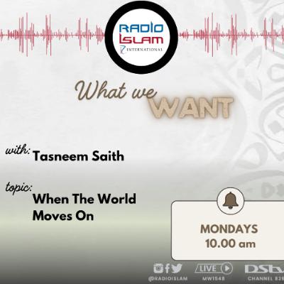 What We Want - When The World Moves On