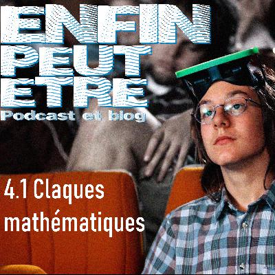 4.1 Claques Mathématiques