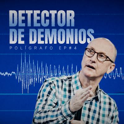 Terror Espiritual II: ¿Puede un Cristiano estar Endemoniado? | Polígrafo EP#4