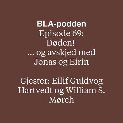 Episode #69 (LIVE): Døden … og avskjed med Jonas og Eirin