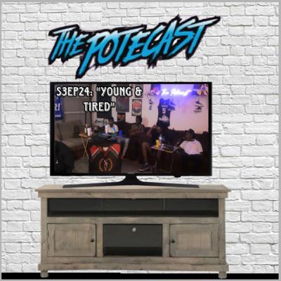 S3EP24 : “ Young & Tired! “
