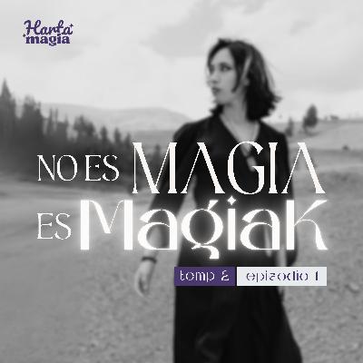 No es magia, es MAGIAK!