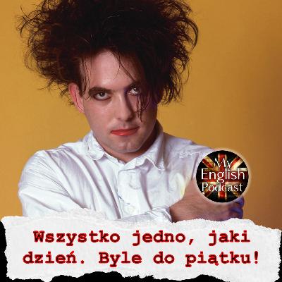 🎧 Music Bites – Friday I’m in Love – The Cure 🎧