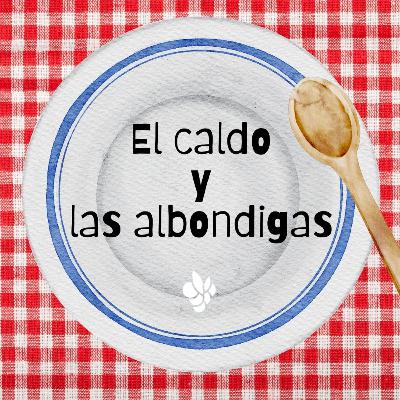 El caldo y las albondigas