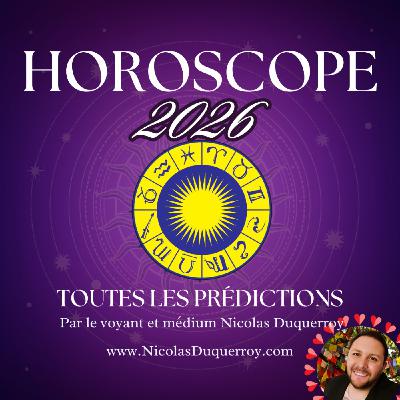 Grand Horoscope Général de l'année 2026 pour les 12 signes du zodiaque