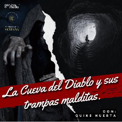 La Cueva del Diablo y sus trampas malditas.