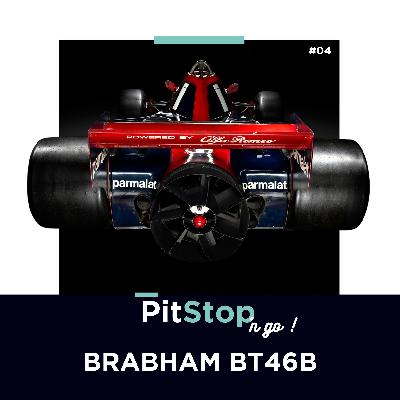 PitStop'n Go : La Brabham BT46B