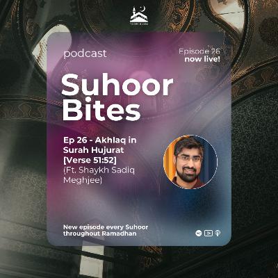 Ep 27: Perserverance despite ridicule [Verse 51:52] ft. Sh Sadiq Meghjee