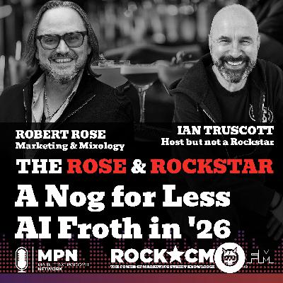 The Rose & Rockstar: A Nog for Less AI Froth in 26