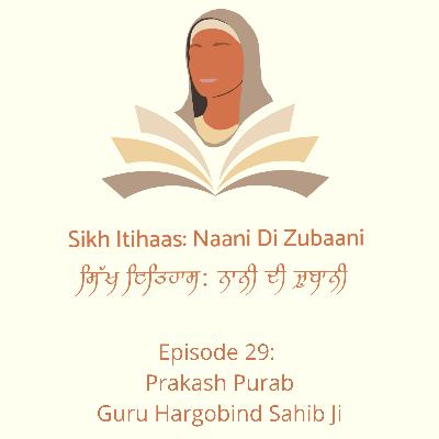 Prakash Purab Guru Hargobind Sahib Ji