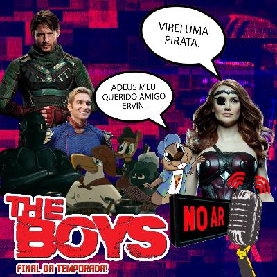 THE BOYS EPISÓDIO FINAL - NO AR #35