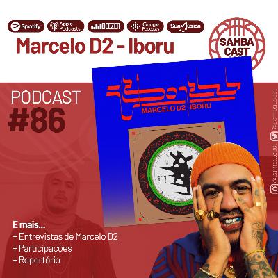 #86 - Marcelo D2 - Iboru