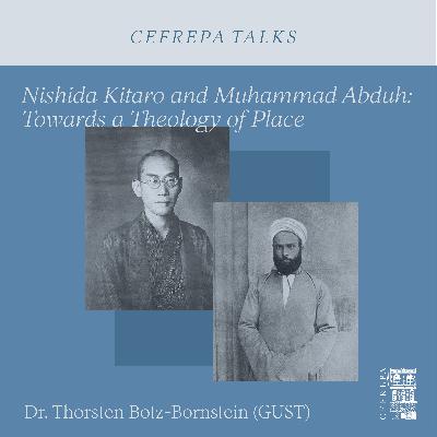 Nishida Kitaro and Muhammad Abduh: Towards a Theology of Place