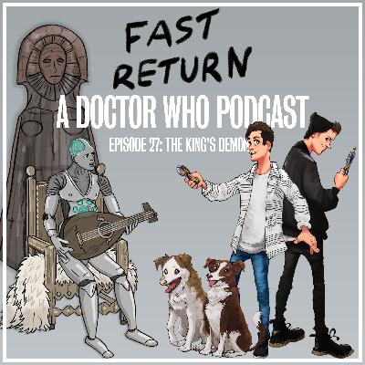 Episode 27 - The King's Demons Episode 27 - The King's Demons