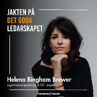 Stress gör ledaren blind för människor - Helena Bingham Brewers