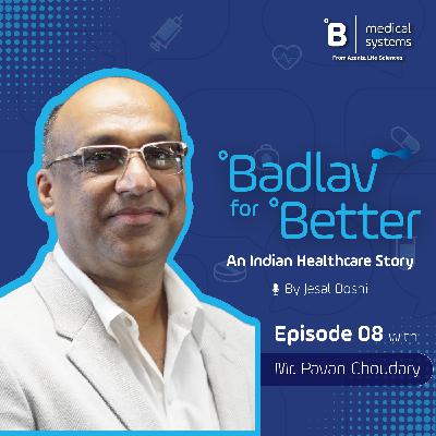 Episode 8 : Medtech Industry in India: Building self reliance and delivering value