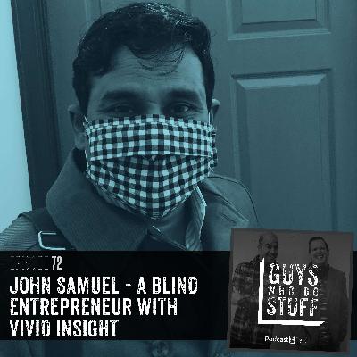John Samuel - a blind entrepreneur with vivid insight