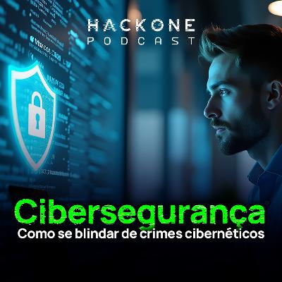Cibersegurança: Como se blindar de crimes cibernéticos
