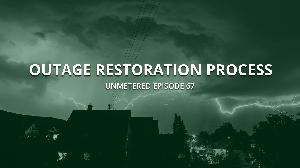 Outage Restoration Process