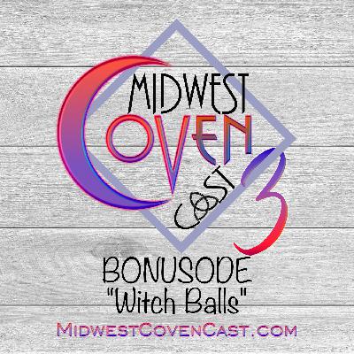 Witch Balls 2022 - YULE BONUSODE