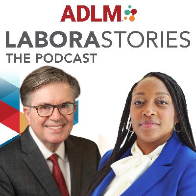 The story of furthering ADLM’s mission | Episode 25