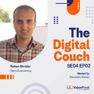 Digitizing Status Quo with Rohan Shridhar (Terra Economics & Analytics Lab)