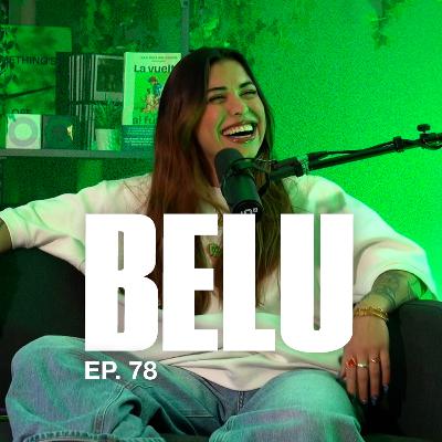17 Grados | Ep. 79 Belu 17 Grados | Ep. 79 Belu