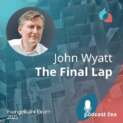 John Wyatt: The Final Lap