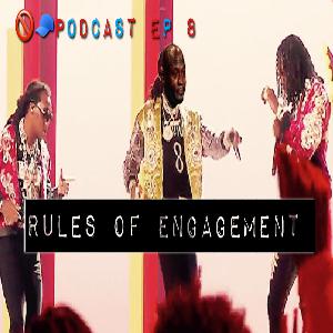 No Cap Podcast Ep 8 : Rules Of Engagement