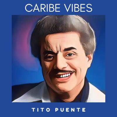 Tito Puente: El Rey del Timbal
