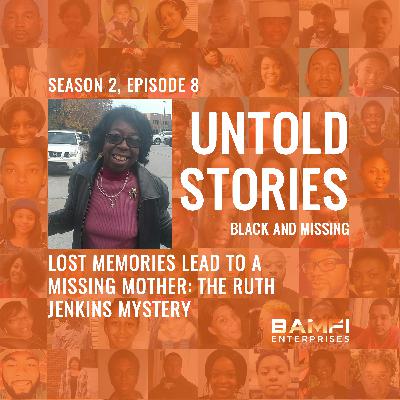 Lost Memories Lead to a Missing Mother: The Ruth Jenkins Mystery