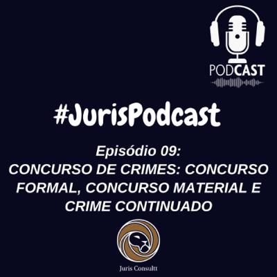 Episódio 09: Concurso de crimes.