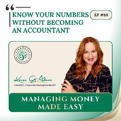 Know Your Numbers Without Becoming an Accountant | Small Business Finance Made Simple _089