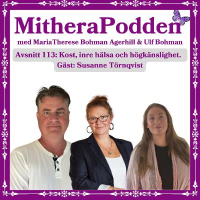 Kost, inre hälsa och högkänslighet. Gäst: Susanne Törnqvist