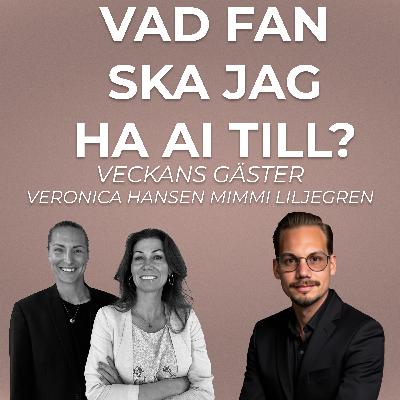 AI och Marknadsföring: Med Veronica Hansen & Mimmi Liljegren