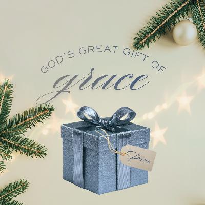 God's Greatest Gift of Grace "Peace"