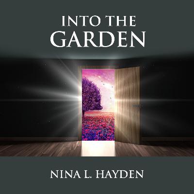 Into The Garden