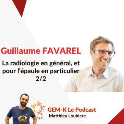 # 65.2 - Radiologie en général et pour l'épaule en particulier - Guillaume FAVAREL