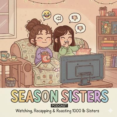1000 Lb Sisters S1:E2 — Last Supper, Long Drive & Lots of Sodies