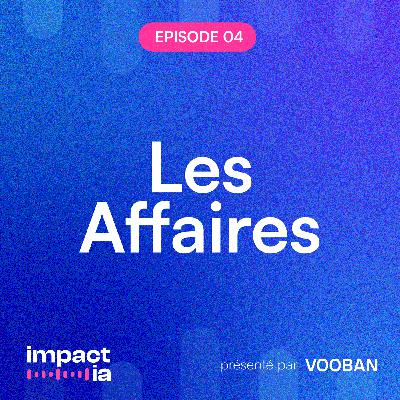 Les Affaires et l’IA : essais, découvertes… et quelques surprises