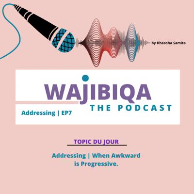 Addressing | When Awkward is Progressive #007 Addressing | When Awkward is Progressive #007