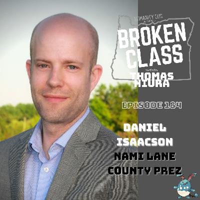 184: with Daniel Isaacson, National Alliance on Mental Health Lane County