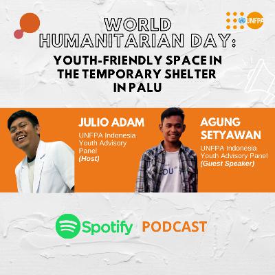 World Humanitarian Day: Youth-Friendly Space in Temporary Shelter in Palu